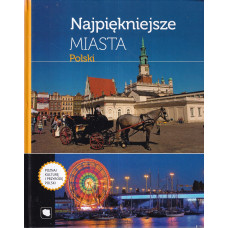 Najpiękniejsze miasta Polski